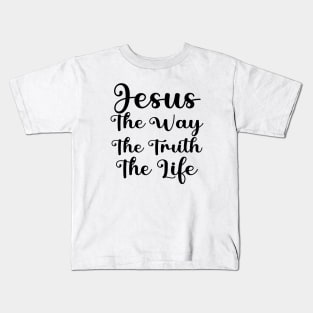 Jesus Christ Quote Kids T-Shirt